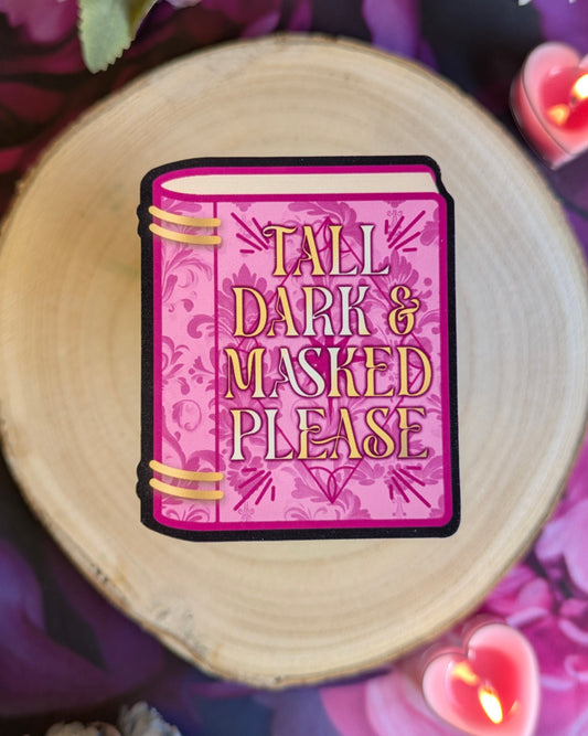 Tall, Dark and Masked - Die Cut Stickers