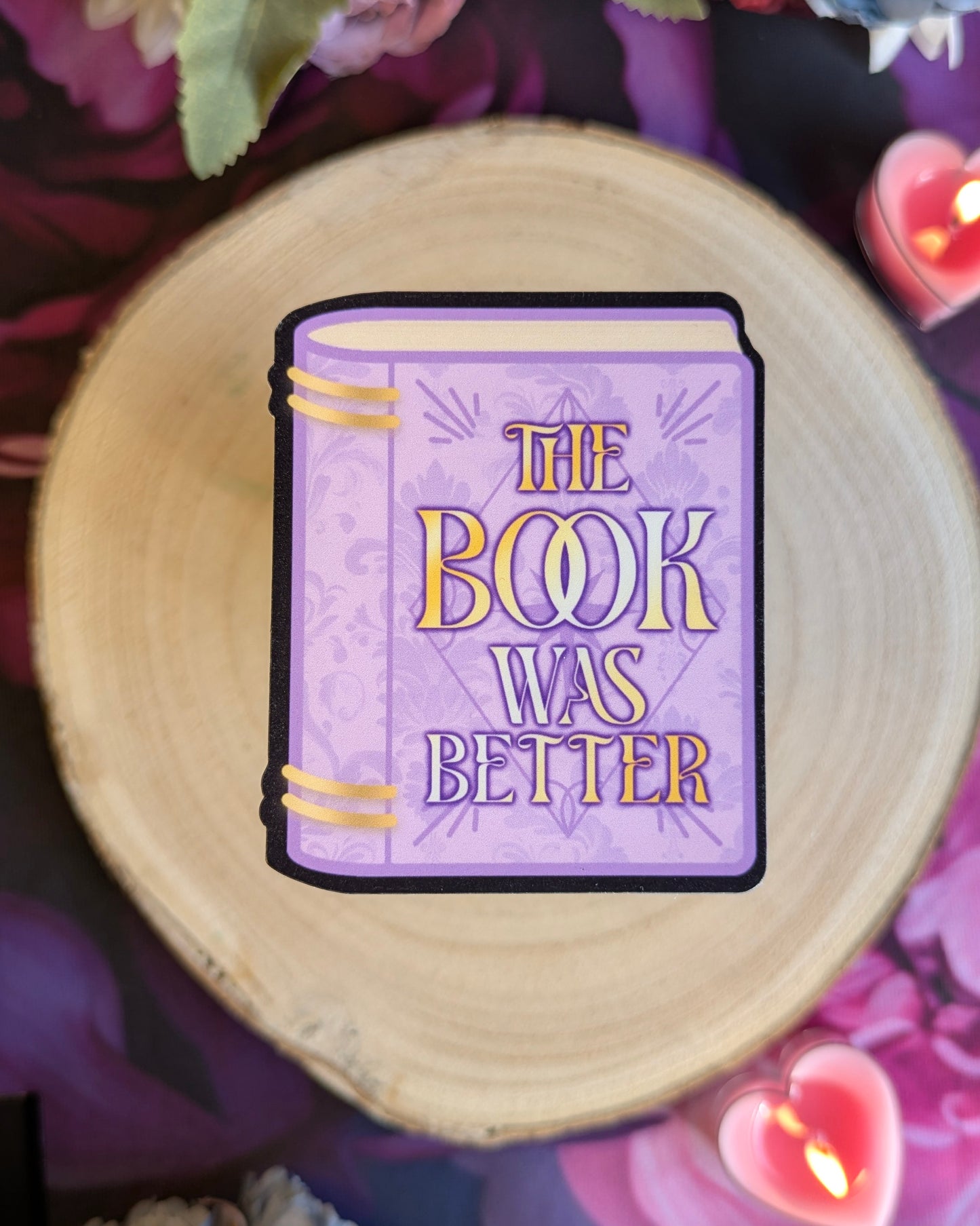 The Book Was Better - Die Cut Stickers