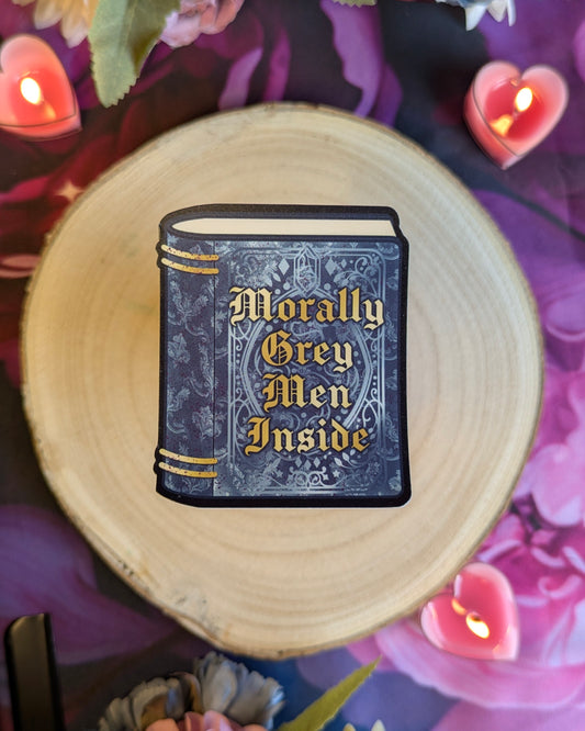 Morally Grey Men Inside - Die Cut Sticker