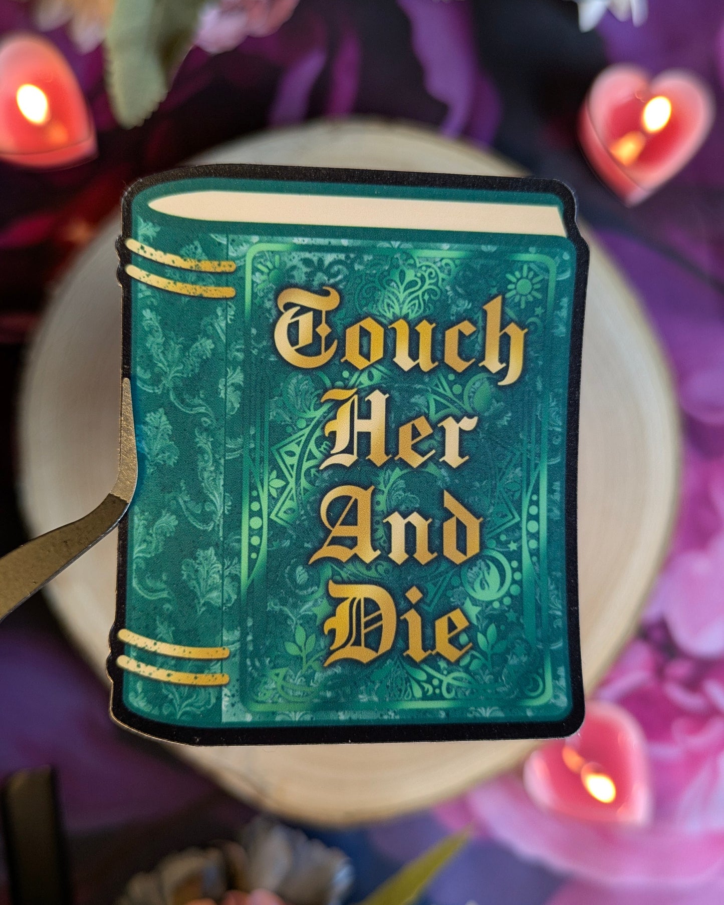 Touch Her and Die - Die Cut Stickers