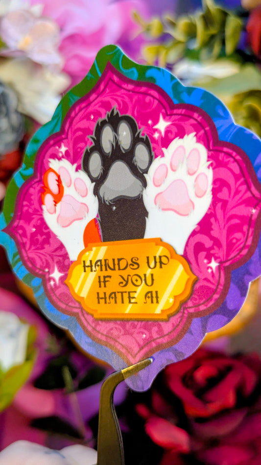 Hands Up If You Hate AI - Die Cut Stickers