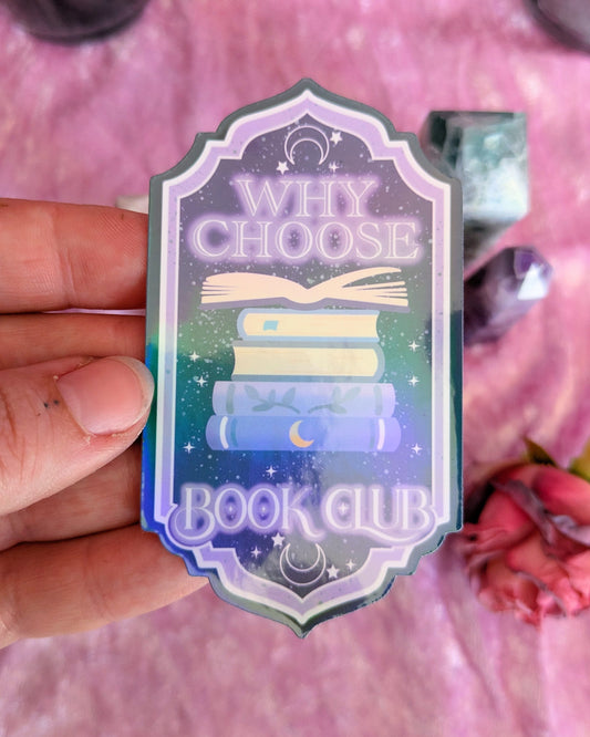 Why Choose Book Club - Die Cut Stickers